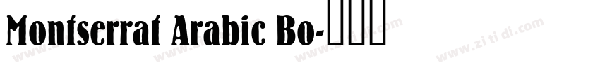 Montserrat Arabic Bo字体转换